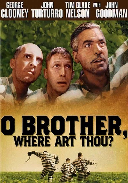 O Brother, Where Art Thou?